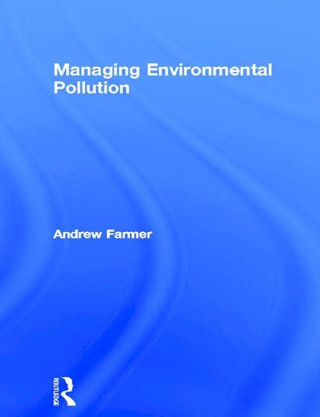  Managing Environmental Pollution(Kobo/電子書)