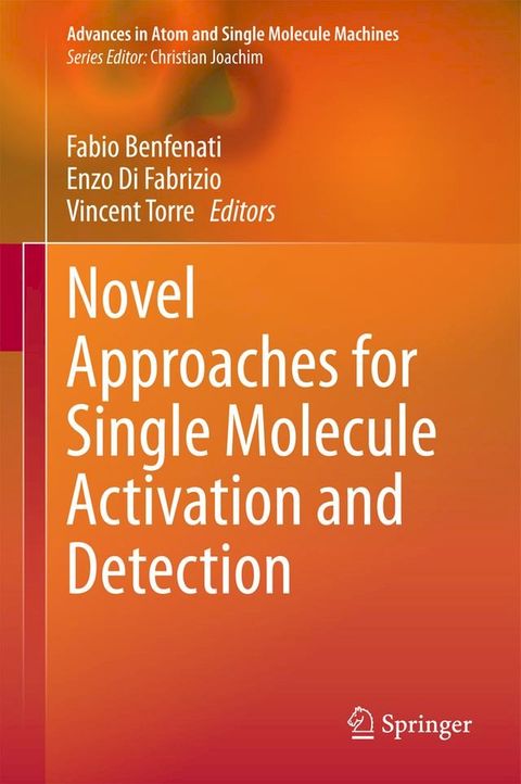 Novel Approaches for Single Molecule Activation and Detection(Kobo/電子書)