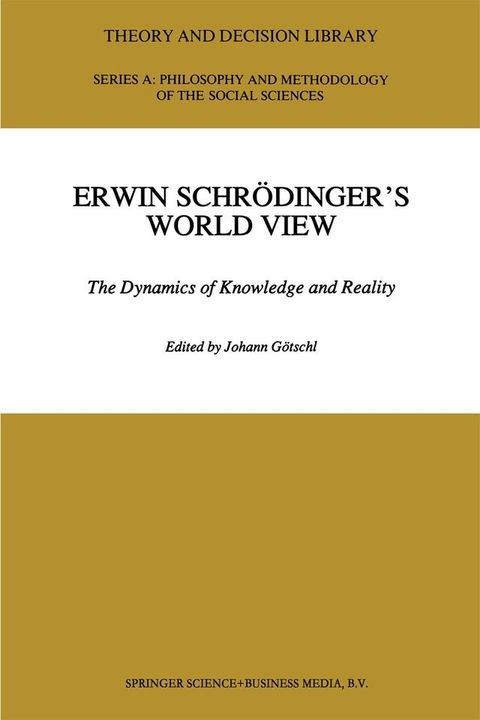 Erwin Schr&ouml;dinger’s World View(Kobo/電子書)