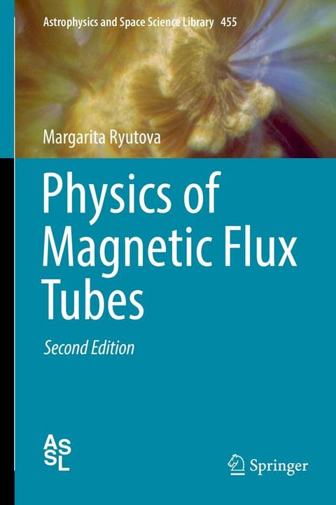 Physics of Magnetic Flux Tubes(Kobo/電子書)