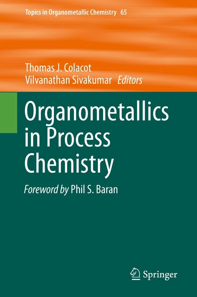  Organometallics in Process Chemistry(Kobo/電子書)