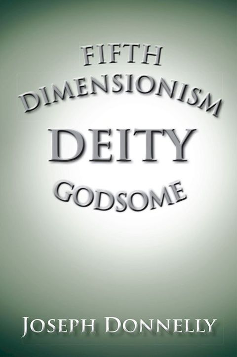 Fifth Dimensionism(Kobo/電子書)