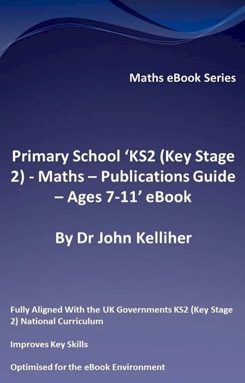 Primary School ‘KS2 (Key Stage 2) – Publications Guide – Ages 7-11’ eBook(Kobo/電子書)