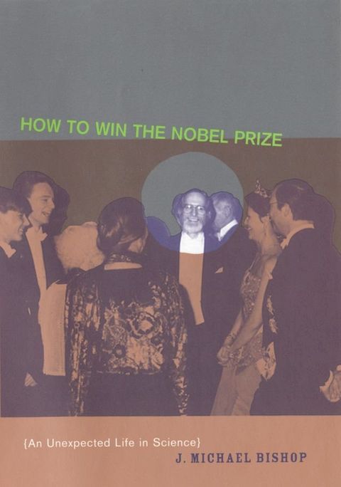 How to Win the Nobel Prize(Kobo/電子書)