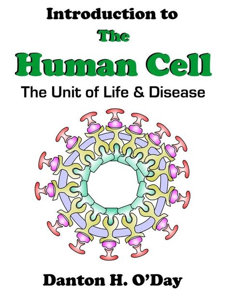 Introduction to the Human Cell(Kobo/電子書)