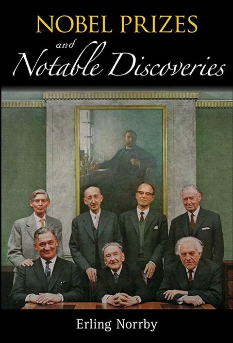 Nobel Prizes And Notable Discoveries(Kobo/電子書)