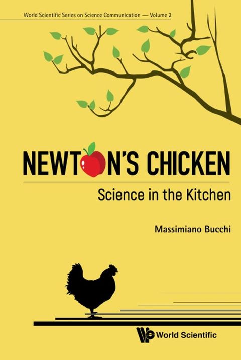 Newton's Chicken: Science In The Kitchen(Kobo/電子書)