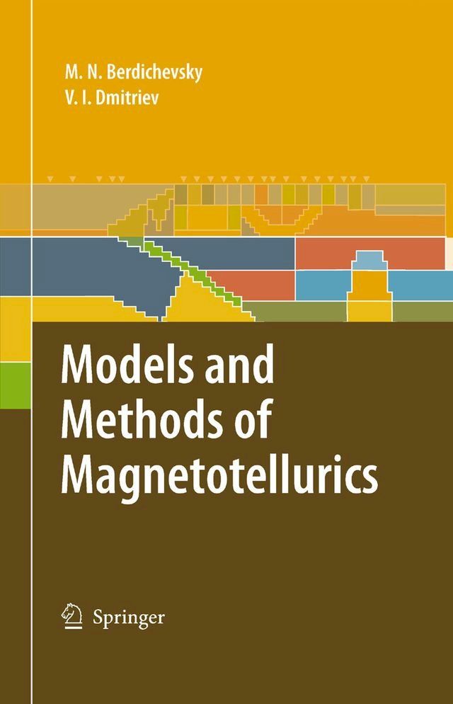  Models and Methods of Magnetotellurics(Kobo/電子書)