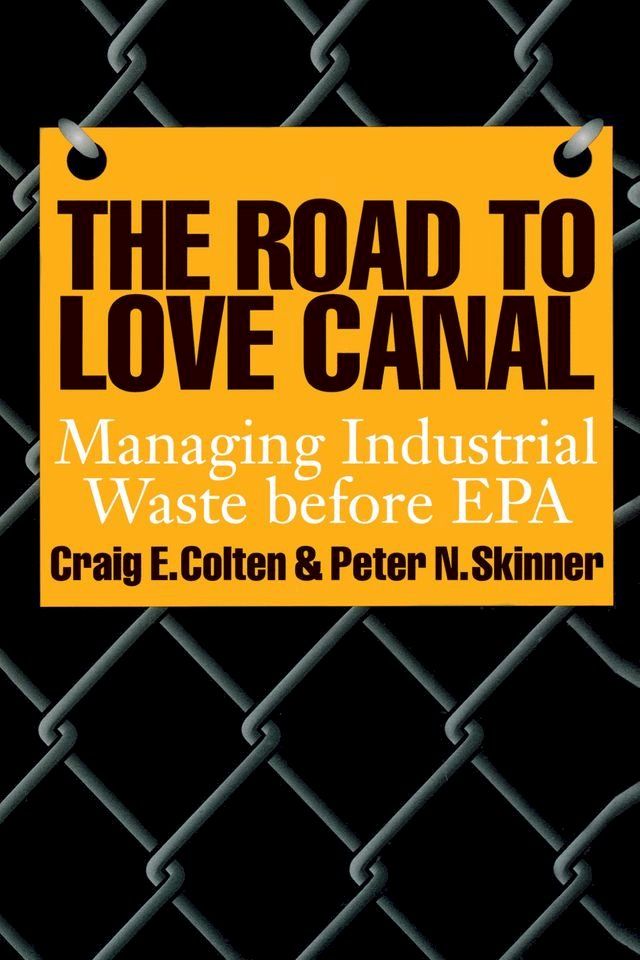  The Road to Love Canal(Kobo/電子書)