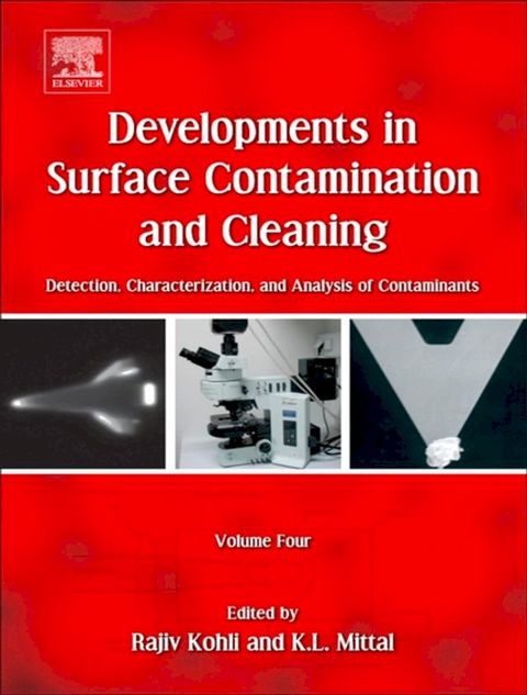 Developments in Surface Contamination and Cleaning, Volume 4(Kobo/電子書)