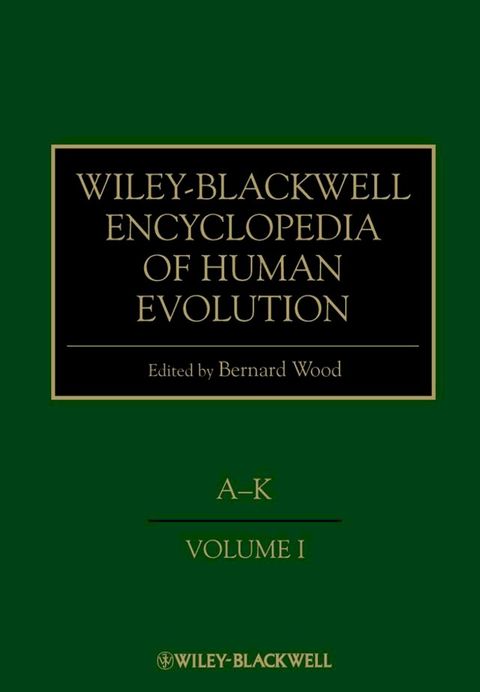 Wiley-Blackwell Encyclopedia of Human Evolution(Kobo/電子書)