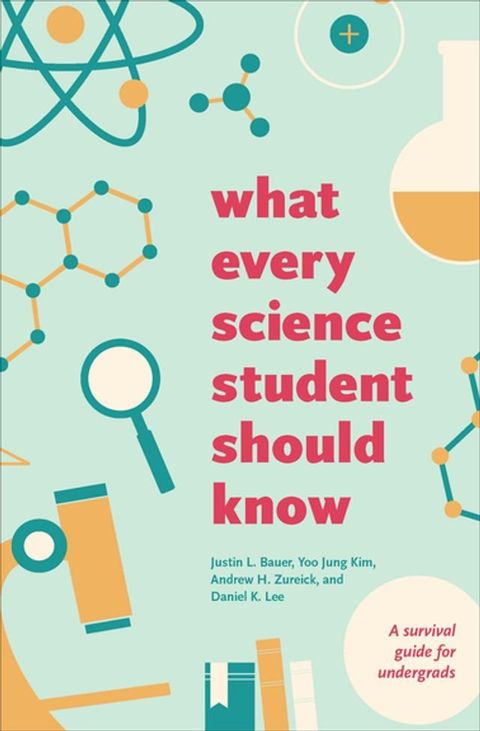 What Every Science Student Should Know(Kobo/電子書)