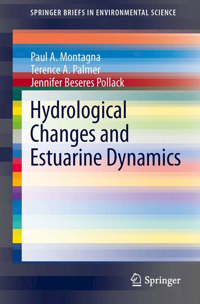  Hydrological Changes and Estuarine Dynamics(Kobo/電子書)