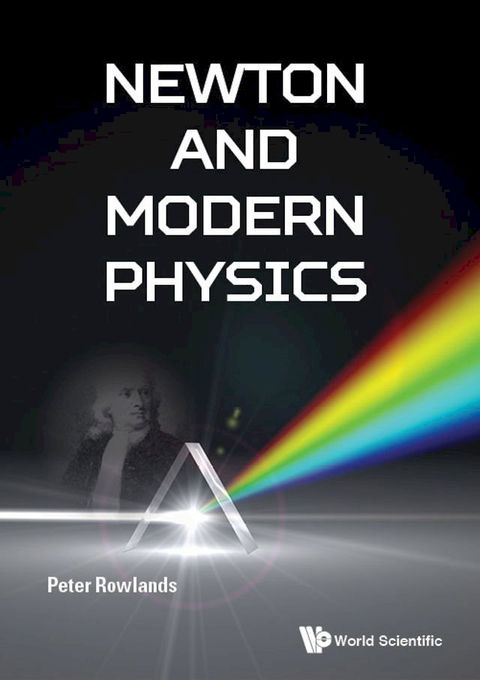 Newton And Modern Physics(Kobo/電子書)