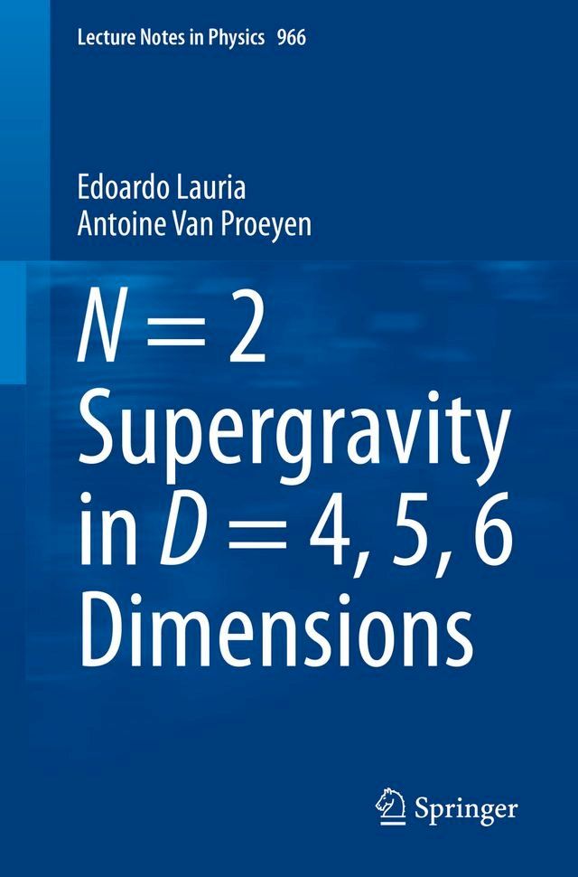  N = 2 Supergravity in D = 4, 5, 6 Dimensions(Kobo/電子書)