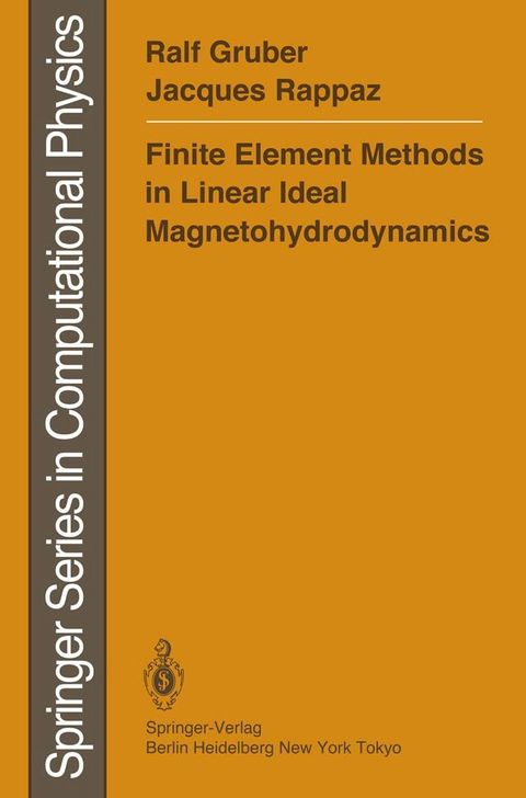 Finite Element Methods in Linear Ideal Magnetohydrodynamics(Kobo/電子書)