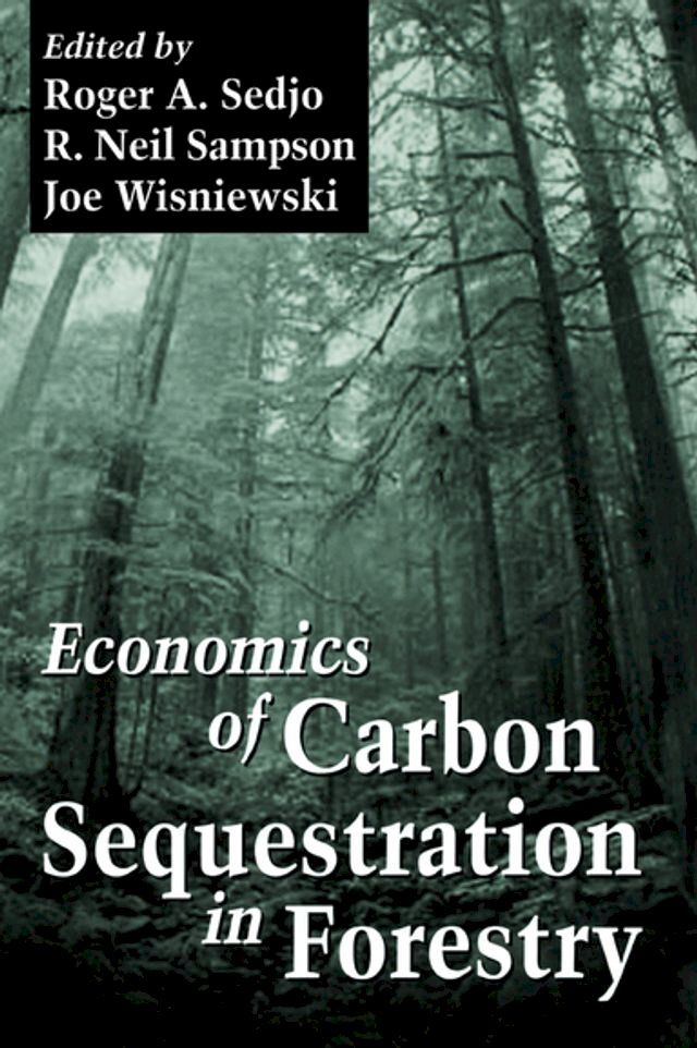  Economics of Carbon Sequestration in Forestry(Kobo/電子書)