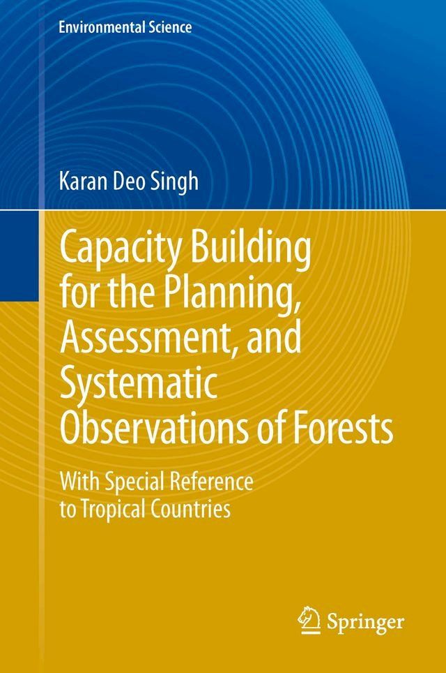  Capacity Building for the Planning, Assessment and Systematic Observations of Forests(Kobo/電子書)