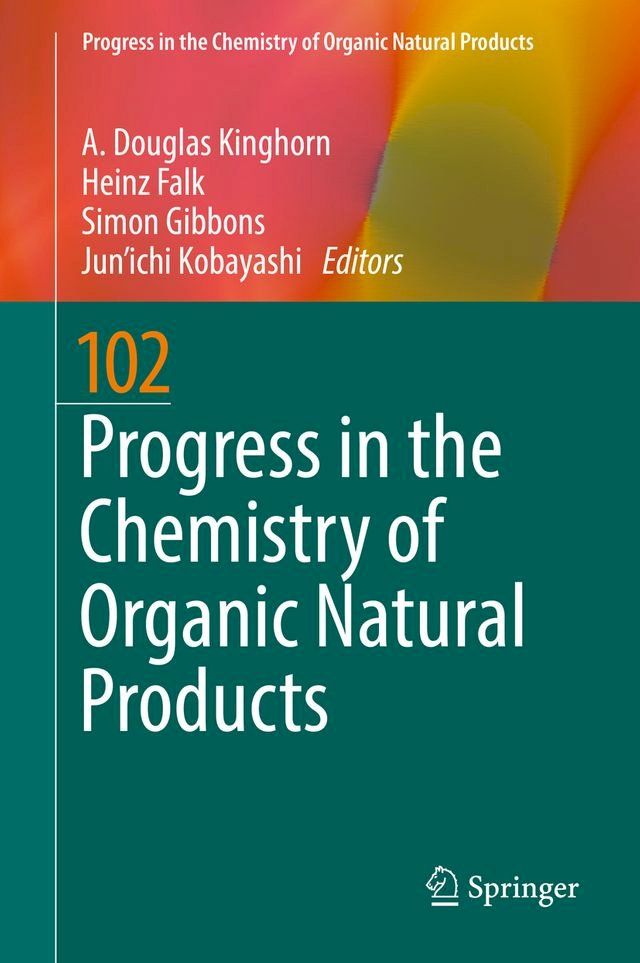  Progress in the Chemistry of Organic Natural Products 102(Kobo/電子書)