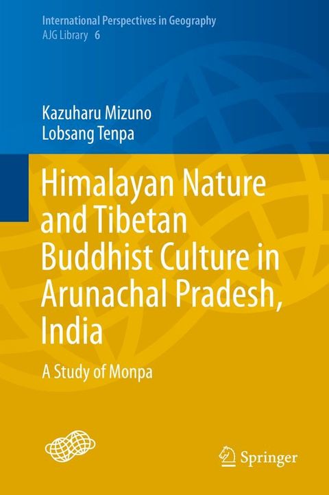 Himalayan Nature and Tibetan Buddhist Culture in Arunachal Pradesh, India(Kobo/電子書)