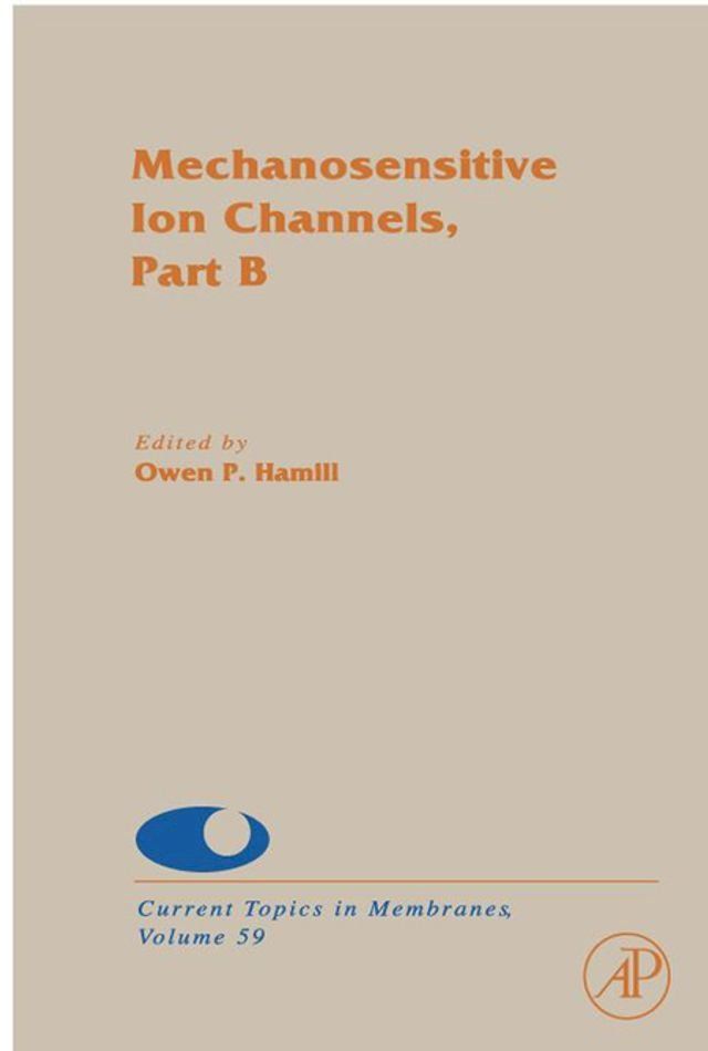  Mechanosensitive Ion Channels, Part B(Kobo/電子書)