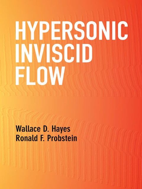 Hypersonic Inviscid Flow(Kobo/電子書)