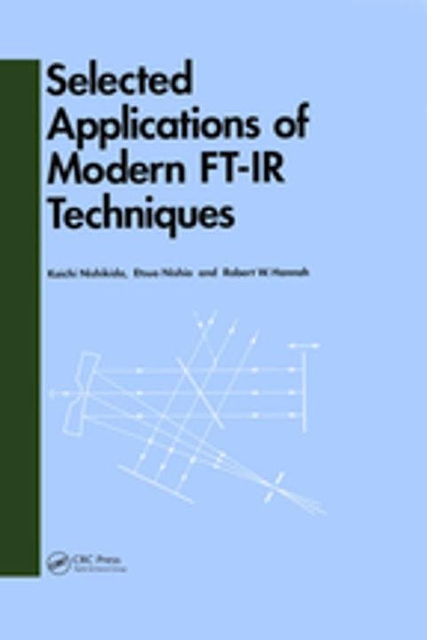 Selected Applications of Modern FT-IR Techniques(Kobo/電子書)