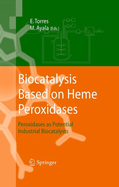 Biocatalysis Based on Heme Peroxidases(Kobo/電子書)