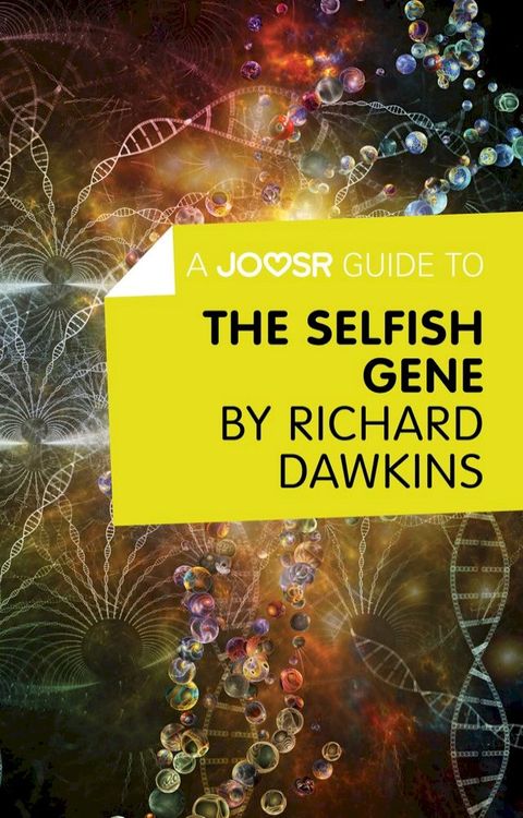 A Joosr Guide to… The Selfish Gene by Richard Dawkins(Kobo/電子書)