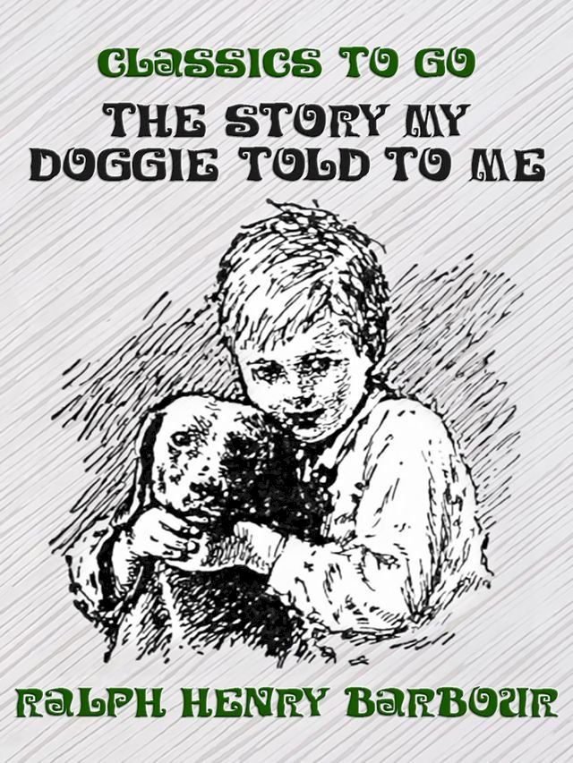  The Story My Doggie Told to Me(Kobo/電子書)