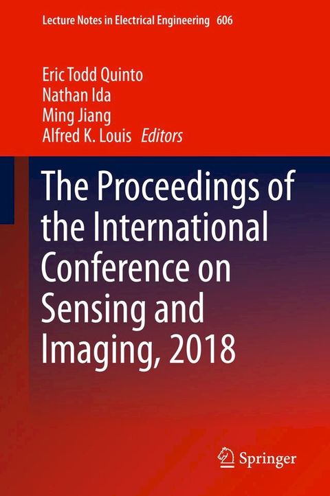 The Proceedings of the International Conference on Sensing and Imaging, 2018(Kobo/電子書)