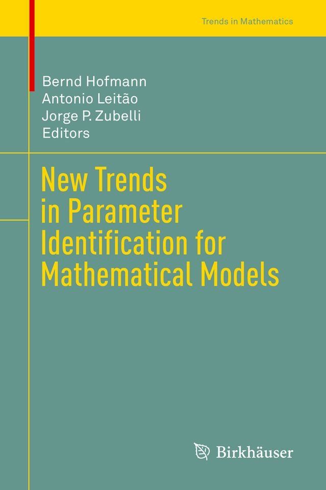  New Trends in Parameter Identification for Mathematical Models(Kobo/電子書)