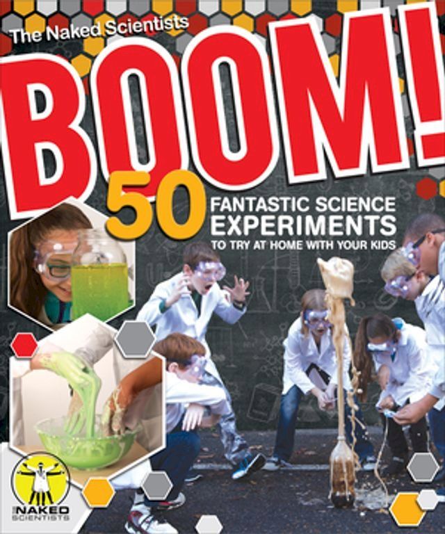  Boom! 50 Fantastic Science Experiments to Try at Home with Your Kids (PB)(Kobo/電子書)