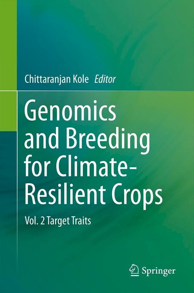  Genomics and Breeding for Climate-Resilient Crops(Kobo/電子書)