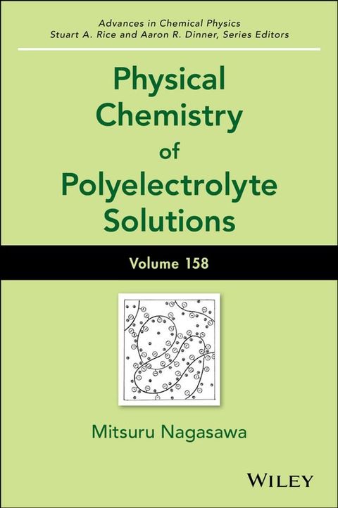 Physical Chemistry of Polyelectrolyte Solutions, Volume 158(Kobo/電子書)