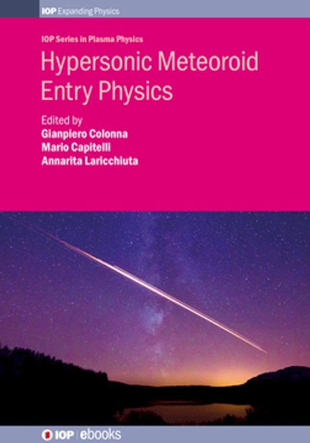  Hypersonic Meteoroid Entry Physics(Kobo/電子書)