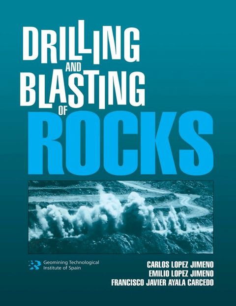 Drilling and Blasting of Rocks(Kobo/電子書)