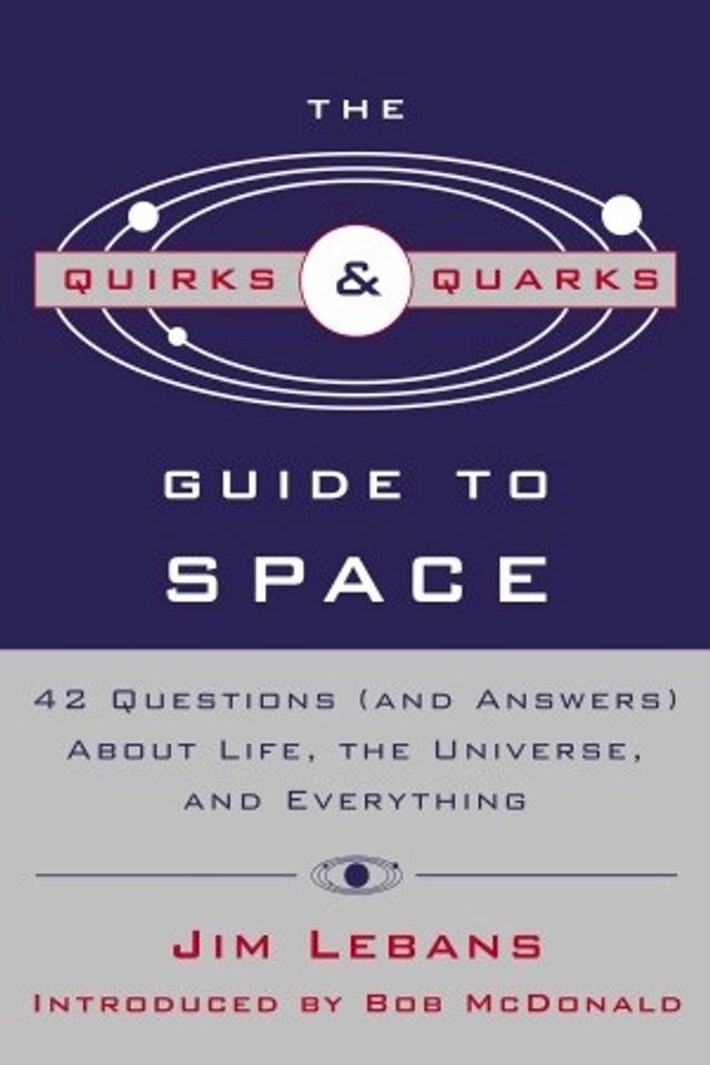  The Quirks & Quarks Guide to Space(Kobo/電子書)