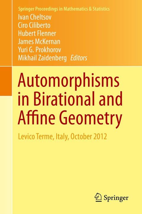 Automorphisms in Birational and Affine Geometry(Kobo/電子書)