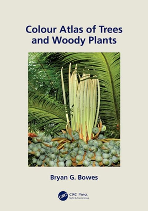 Colour Atlas of Woody Plants and Trees(Kobo/電子書)