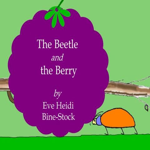 The Beetle and the Berry(Kobo/電子書)