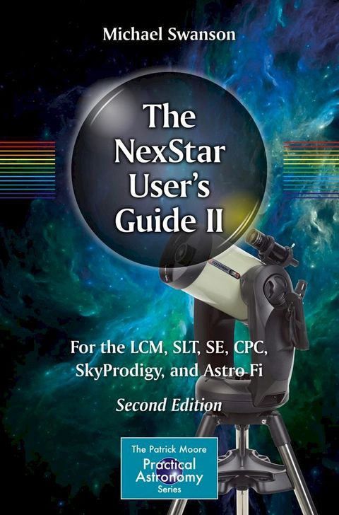 The NexStar User’s Guide II(Kobo/電子書)