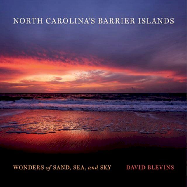  North Carolina's Barrier Islands(Kobo/電子書)