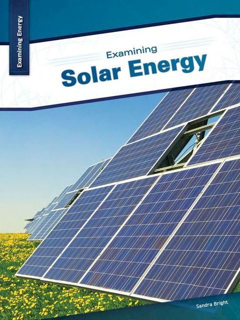 Examining Solar Energy(Kobo/電子書)