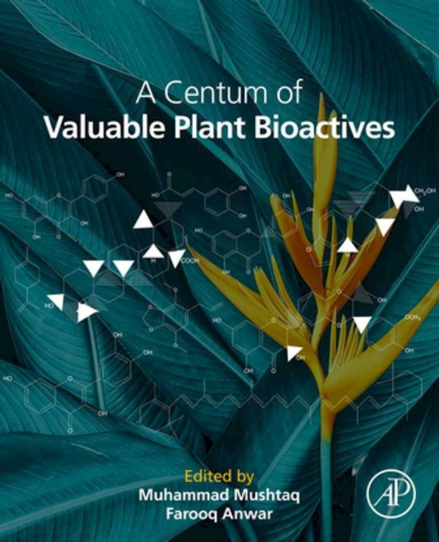  A Centum of Valuable Plant Bioactives(Kobo/電子書)