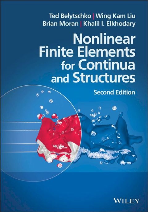 Nonlinear Finite Elements for Continua and Structures(Kobo/電子書)