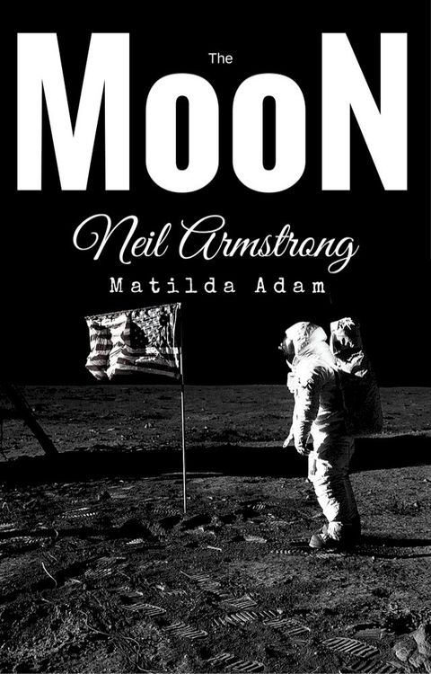 The Moon of Neil Armstrong(Kobo/電子書)