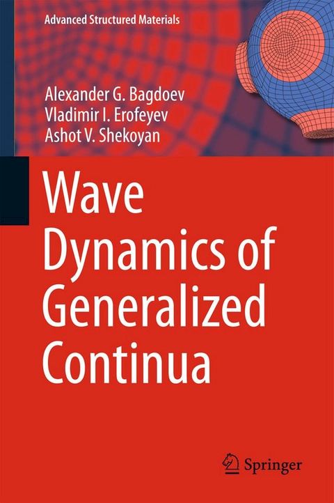 Wave Dynamics of Generalized Continua(Kobo/電子書)