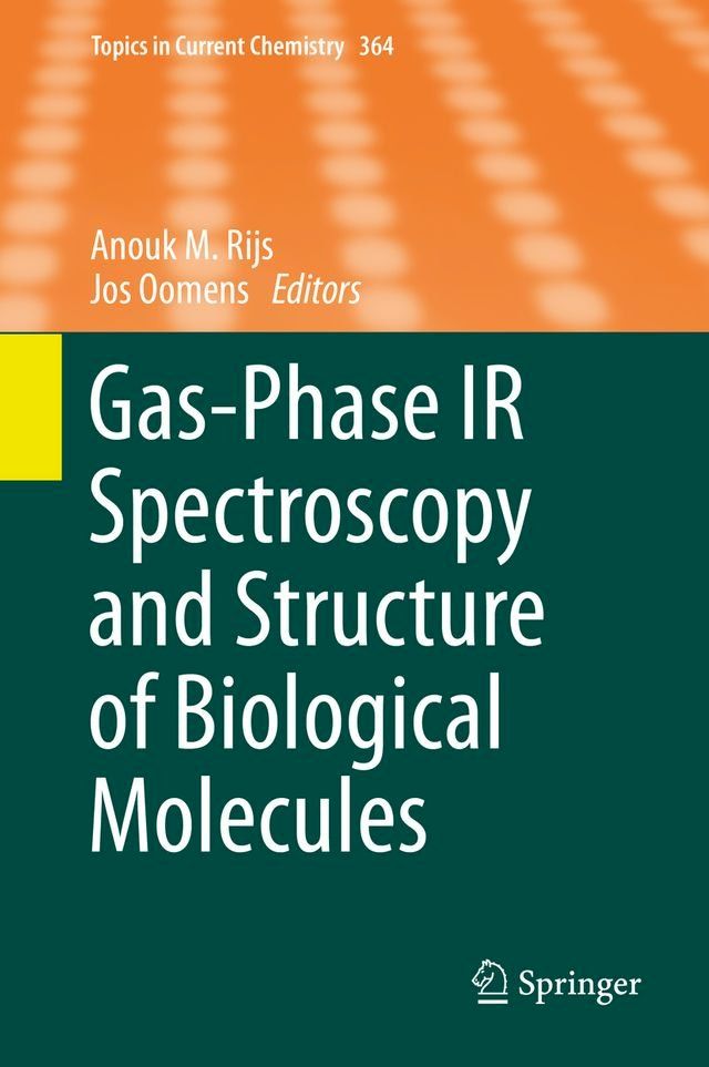  Gas-Phase IR Spectroscopy and Structure of Biological Molecules(Kobo/電子書)