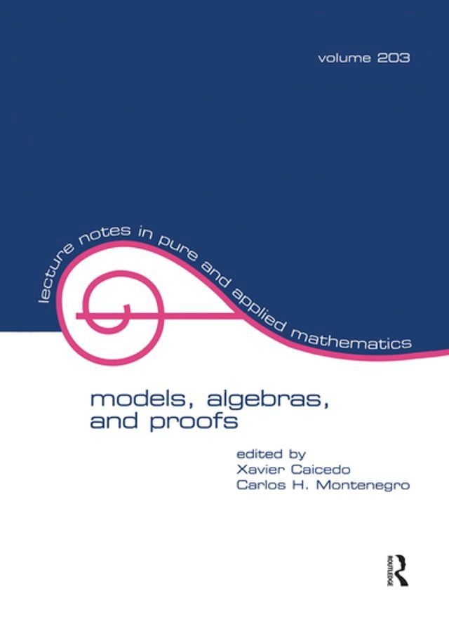  Models, Algebras, and Proofs(Kobo/電子書)